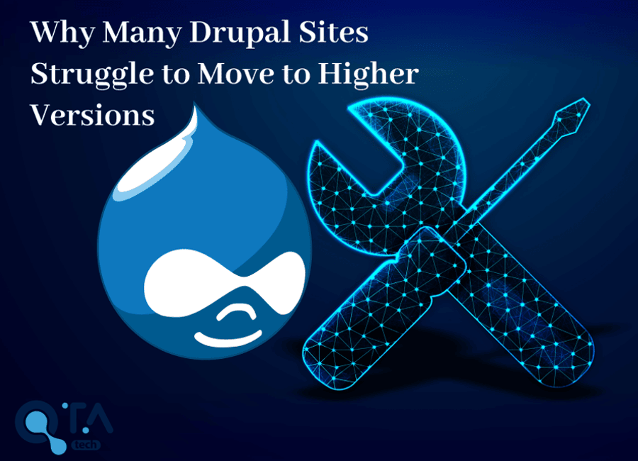 Surmonter les défis de la mise à niveau de Drupal : Pourquoi de nombreux sites peinent à passer à des versions supérieures